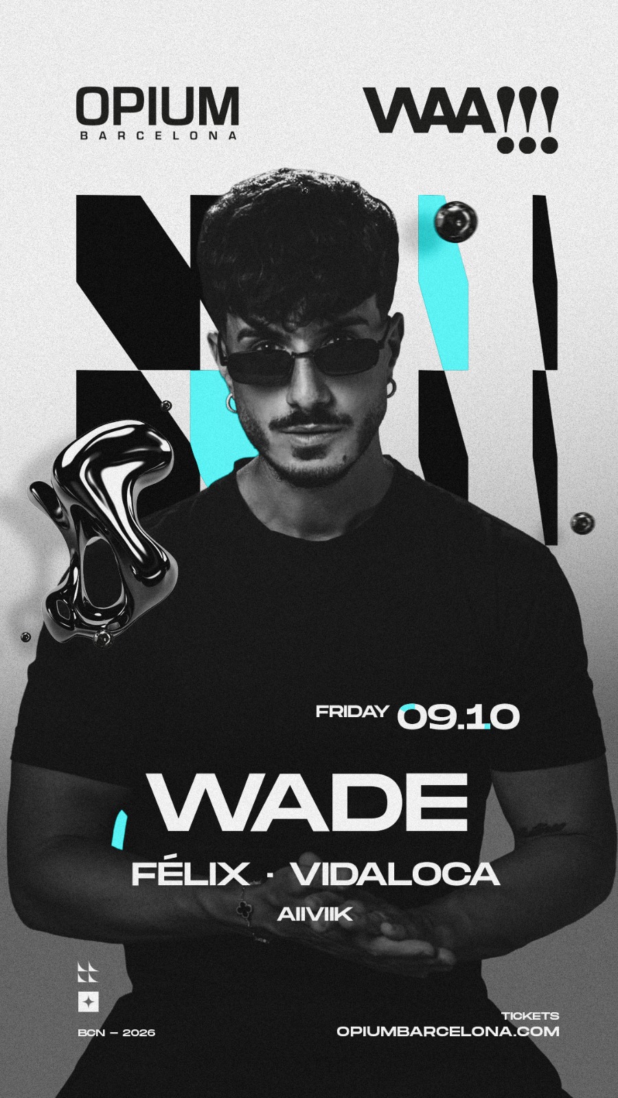 Opium Barcelona — WAA!!! with WADE, Félix, Vidaloca, AIIVIIK
